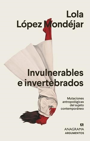 INVULNERABLES E INVERTEBRADOS | 9788433964878 | MONDÉJAR, LOLA