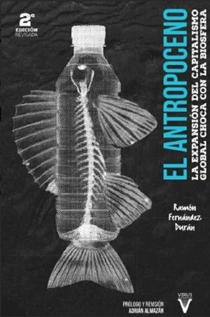 EL ANTROPOCENO | 9788417870157 | FERNÁNDEZ DURÁN, RAMÓN