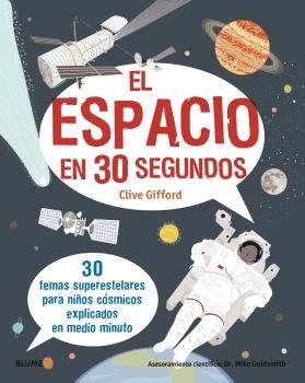 EL ESPACIO EN 30 SEGUNDOS (2020) | 9788417757731 | GIFFORD, CLIVE