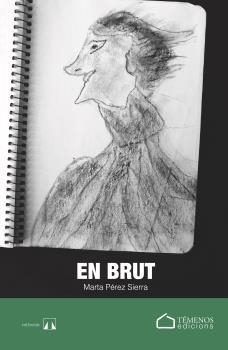 EN BRUT | 9788412464689 | PÉREZ SIERRA, MARTA