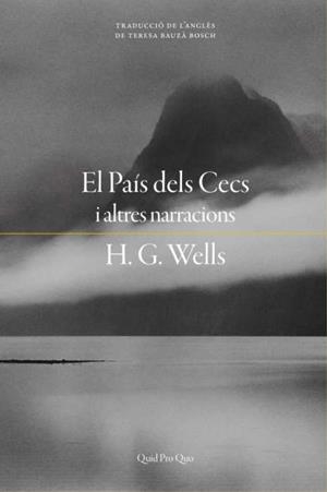 PAÍS DELS CECS, EL | 9788417410308 | WELLS, H. G