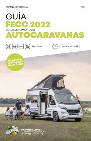 GUIA FECC DE AUTOCARAVANAS 2022 | 9788495092663