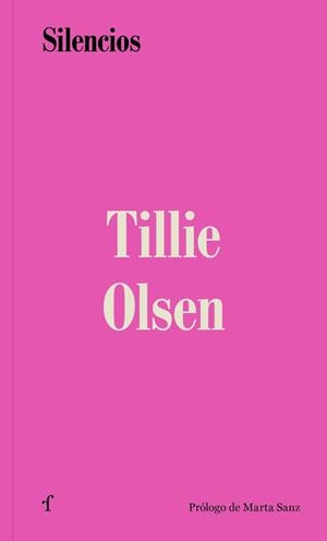 SILENCIOS | 9788412480238 | OLSEN, TILLIE