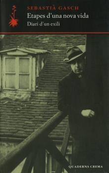 ETAPES D'UNA NOVA VIDA | 9788477273677 | GASCH, SEBASTIÀ