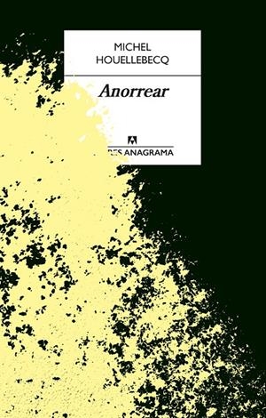 ANORREAR | 9788433918086 | HOUELLEBECQ, MICHEL