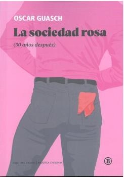 SOCIEDAD ROSA, LA | 9788418684814 | GUASCH, ORIOL