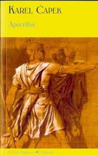 APOCRIFOS | 9788477026235 | CAPEK, KAREL