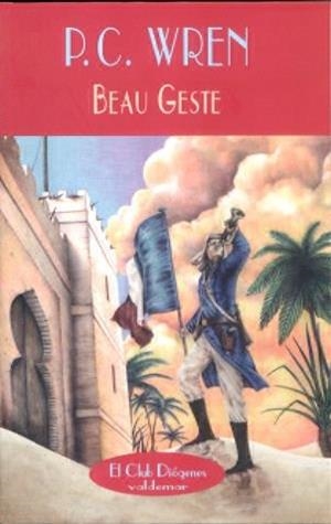 BEAU GESTE | 9788477025627 | WREN, PERCIVAL CHRISTOPHER