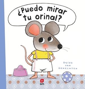 ¿PUEDO MIRAR TU ORINAL? | 9788413922287 | GENECHTEN, GUIDO VAN