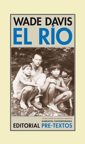 EL RÍO | 9788481916171 | DAVIS, WADE