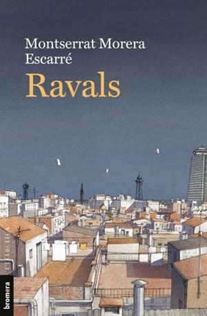 RAVALS | 9788413583600 | MORERA ESCARRÉ, MONTSERRAT