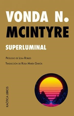 SUPERLUMINAL | 9788412212983 | N. MCINTYRE, VONDA
