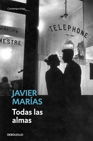 TODAS LAS ALMAS | 9788483461396 | MARÍAS, JAVIER