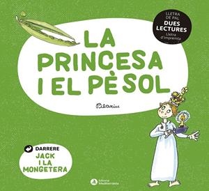 DUES LECTURES. LA PRINCESA I EL PÈSOL. JACK I LA MONGETERA | 9788419028013 | PILARÍN (IL.)