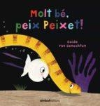 MOLT BÉ, PEIX PEIXET | 9788418696114 | GENECHTEN, GUIDO VAN