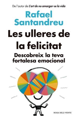 LES ULLERES DE LA FELICITAT | 9788418062582 | SANTANDREU, RAFAEL