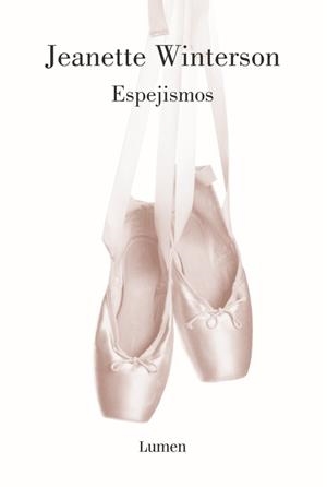ESPEJISMOS | 9788426402707 | WINTERSON, JEANETTE