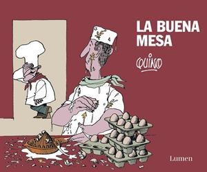 LA BUENA MESA | 9788426419897 | QUINO,