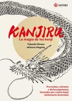 KANJIRU - LA MAGIA DE LOS KANJI | 9788419035196