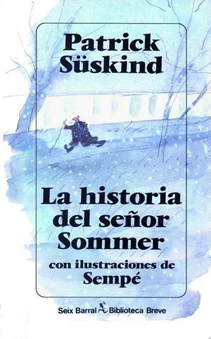 LA HISTORIA DEL SEÑOR SOMMER | 9788432206580 | SÜSKIND, PATRICK