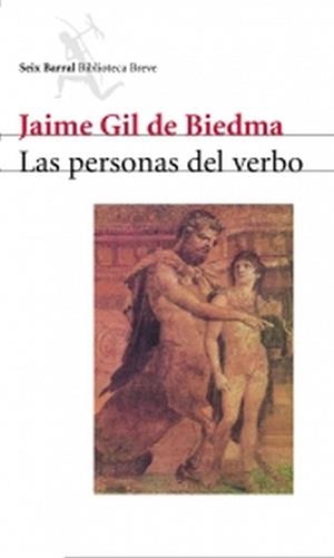 LAS PERSONAS DEL VERBO | 9788432207808 | GIL DE BIEDMA, JAIME