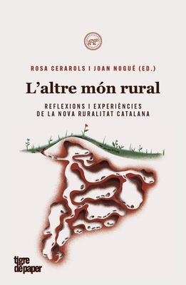 L'ALTRE MÓN RURAL | 9788418705281 | CERAROLS, ROSA