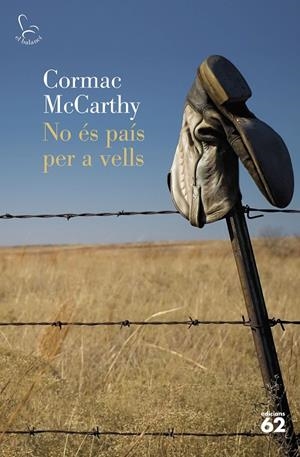 NO ÉS PAÍS PER A VELLS | 9788429760873 | MCCARTHY, CORMAC