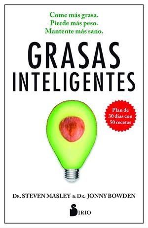 GRASAS INTELIGENTES | 9788416579983 | MASLEY, STEVEN/BOWDEN, JONNY
