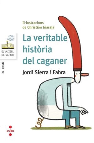C-VVB.95 LA VERITABLE HISTORIA DEL CAGA | 9788466145404 | SIERRA I FABRA, JORDI