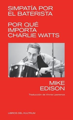 SIMPATIA POR EL BATERISTA | 9788418404252 | EDISON, MIKE