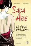 SADA ABE Û LA FLOR OBSCENA | 9788418309458 | BOTTON, MICHELE;SARTORI, PIETRO
