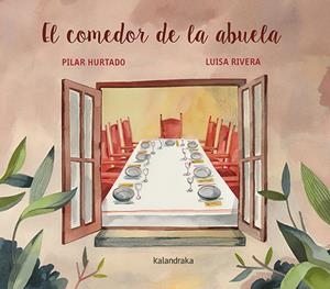 EL COMEDOR DE LA ABUELA | 9788413431727 | HURTADO, PILAR