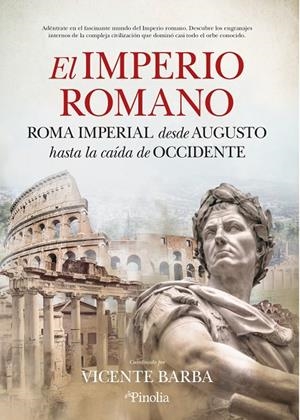 EL IMPERIO ROMANO. | 9788412336542 | VICENTE BARBA COLMENERO