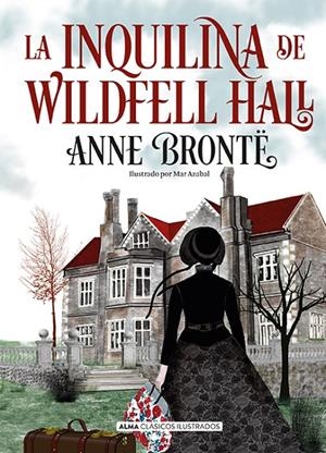 LA INQUILINA DE WILDFELL HALL | 9788418395857 | BRONTË, ANNE