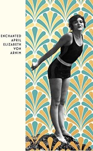 THE ENCHANTED APRIL | 9781784878054 | VON ARNIM, ELIZABETH