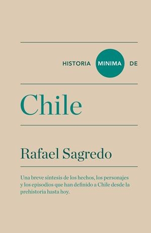 HISTORIA MÍNIMA DE CHILE | 9788415832812 | SAGREDO BAEZA, RAFAEL