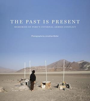 THE PAST IS PRESENT | 9788416714537 | MOLLER, JONATHAN