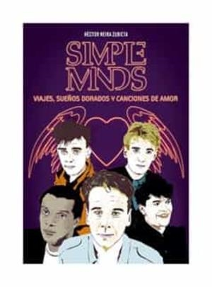 SIMPLE MINDS | 9788412532814 | NEIRA ZUBIETA, HECTOR