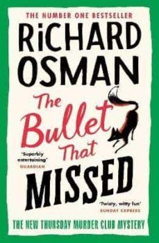 THE BULLET THAT MISSED | 9780241512432 | OSMAN, RICHARD