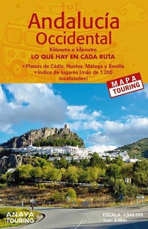 MAPA DE CARRETERAS DE ANDALUCÍA OCCIDENTAL (DESPLEGABLE), ESCALA 1:340.000 | 9788491585572 | ANAYA TOURING