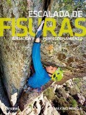 ESCALADA DE FISURAS | 9788498295610 | MURCIA AGUILERA, MÁXIMO