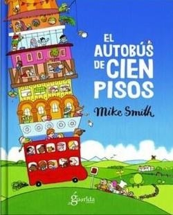 EL AUTOBÚS DE CIEN PISOS | 9788412504651 | SMITH, MIKE