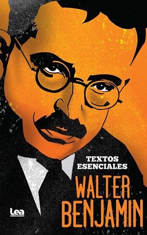 TEXTOS ESENCIALES | 9788411315173 | BENJAMIN, WALTER