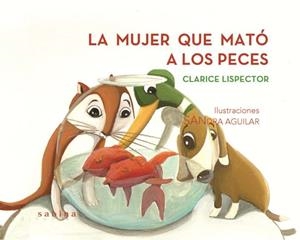 LA MUJER QUE MATÓ A LOS PECES | 9788493637804 | LISPECTOR, CLARICE