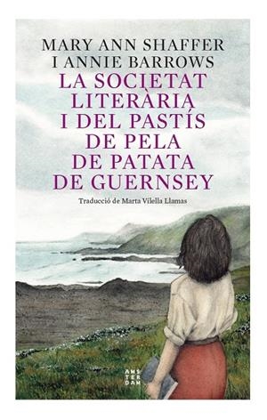 LA SOCIETAT LITERÀRIA I DEL PASTÍS DE PELA DE PATATA DE GUERNSEY | 9788417918873 | SHAFFER, MARY ANN/BARROWS, ANNIE