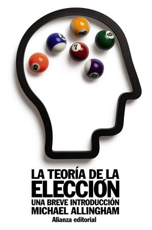 LA TEORÍA DE LA ELECCIÓN | 9788420652825 | ALLINGHAM, MICHAEL