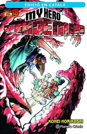 MY HERO ACADEMIA Nº 18 (CATALÀ) | 9788411401920 | HORIKOSHI, KOHEI