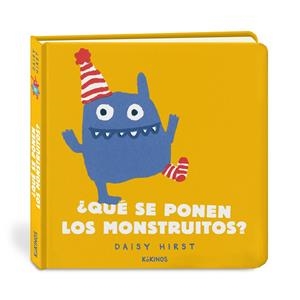 ¿QUÉ SE PONEN LOS MONSTRUITOS? | 9788417742935 | HIRST, DAISY