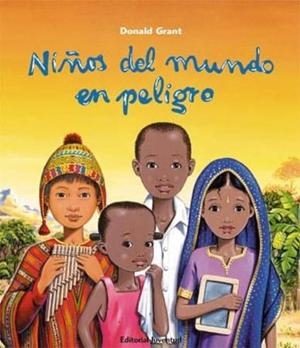 NIÑOS DEL MUNDO EN PELIGRO | 9788426140272 | GRANT, DONALD