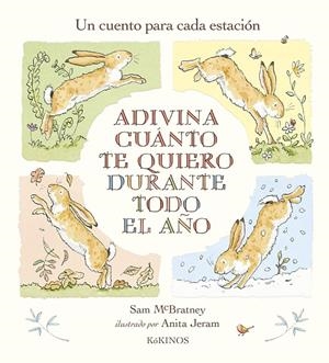 ADIVINA CUÁNTO TE QUIERO DURANTE TODO EL AÑO | 9788419475046 | MCBRATNEY, SAM